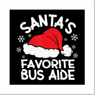 Santa's Favorite Bus Aide For Christmas Party Posters and Art